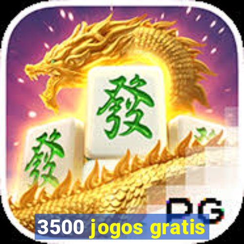 3500 jogos gratis